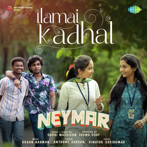 Ilamai Kadhal by Shaan Rahman, Anthony Daasan - Download on PagalFree