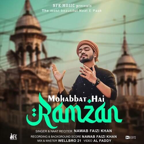 Mohabbat Hai Ramzan by Nawab Faizi Khan - Download on PagalFree