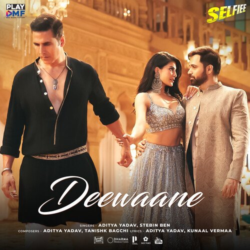 Deewaane (From Selfiee) (Original Soundtrack) by Aditya Yadav, Tanishk Bagchi, Stebin Ben, Kunaal Vermaa - Download on PagalFree