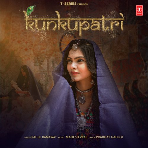 Kunkupatri by RAHUL RAMAWAT, Mahesh Vyas - Download on PagalFree