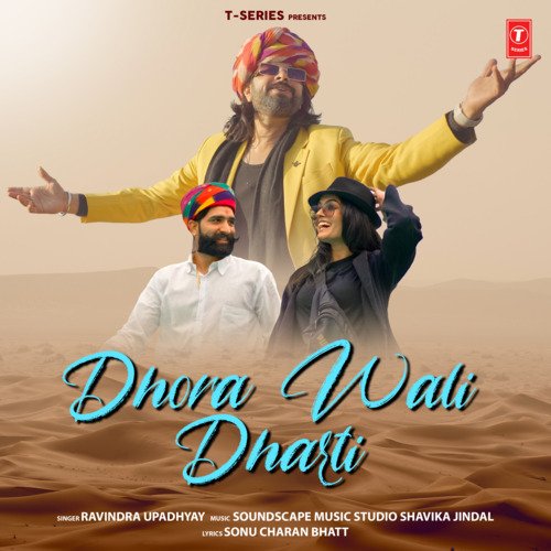 Dhora Wali Dharti by Ravindra Upadhyay, Soundscape Music Studio Shavika Jindal - Download on PagalFree