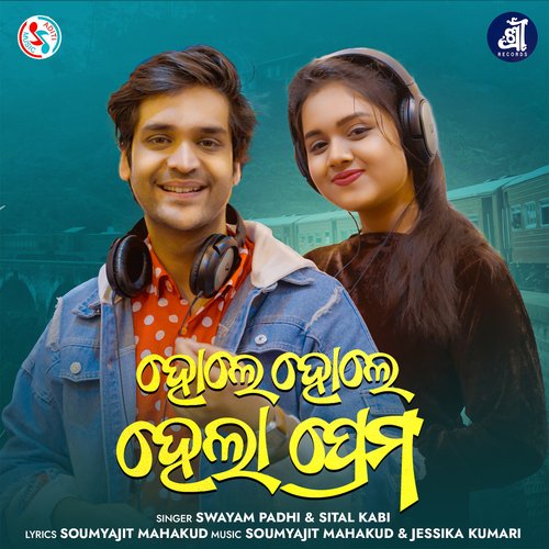 Hole Hole Hela Prema by Swayam Padhi, Sital Kabi - Download on PagalFree