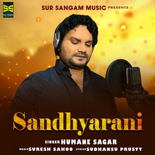 Sandhyarani by Suresh Sahoo, Humane Sagar - Download on PagalFree