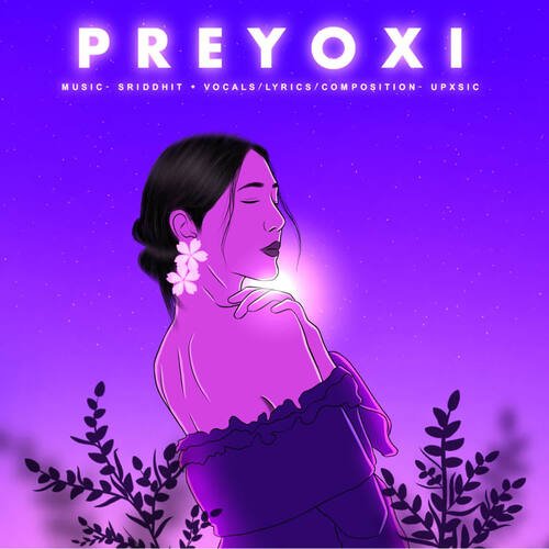 Preyoxi by Upxsic - Download on PagalFree