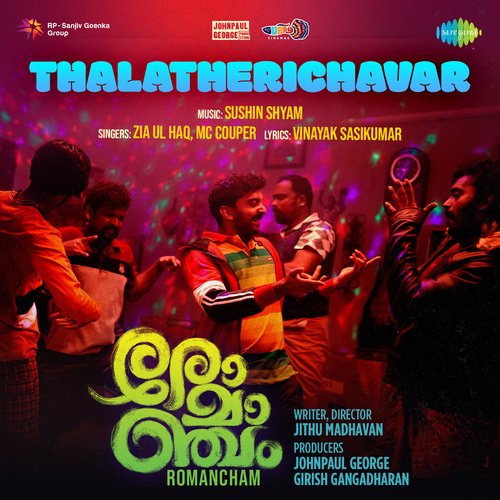 Thalatherichavar by Sushin Shyam, Zia Ul Haq, MC Couper - Download on PagalFree