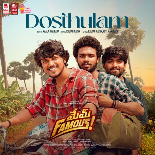Dosthulam (From Mem Famous) by Kaala Bhairava, Kalyan Nayak - Download on PagalFree