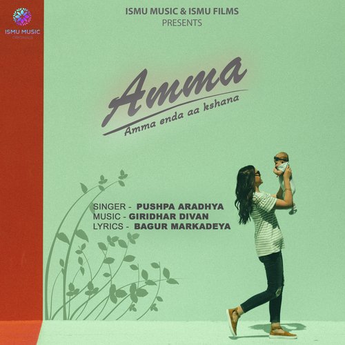 Amma (Amma enda aa kshana) by Pushpa Aradhya - Download on PagalFree