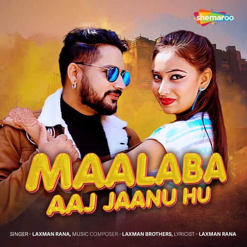 Maalaba Aaj Jaanu Hu by Laxman Brothers, Laxman Rana - Download on PagalFree
