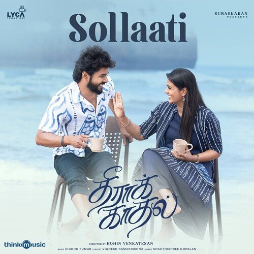 Sollaati by Siddhu Kumar, Sathyaprakash D - Download on PagalFree
