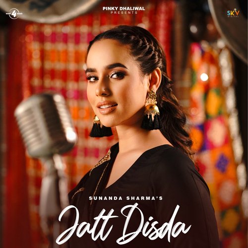 Jatt Disda by Sunanda Sharma - Download on PagalFree