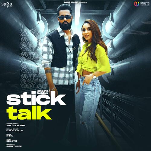 Stick Talk by Shooter Kahlon, Gurlez Akhtar, Shevv - Download on PagalFree