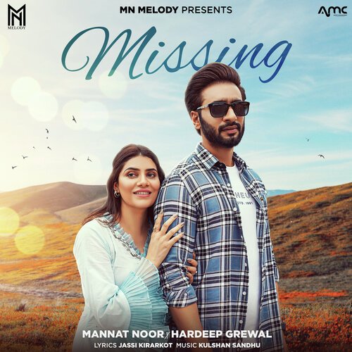 Missing by Mannat Noor, Hardeep Grewal - Download on PagalFree