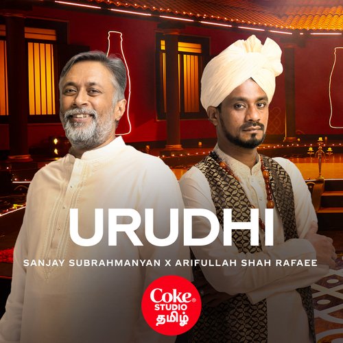 Urudhi by Sanjay Subrahmanyan, Arifullah Shah Rafaee - Download on PagalFree