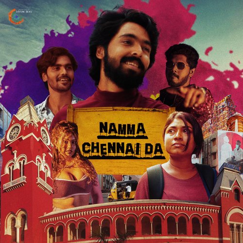 Namma Chennai Da by G.V. Prakash Kumar, Surya Srini - Download on PagalFree