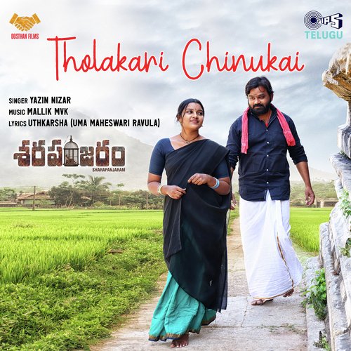 Tholakari Chinukai (From Sharapanjaram) by Mallik MVK, Yazin Nizar - Download on PagalFree