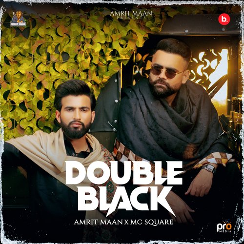Double Black by Amrit Maan, MC Square - Download on PagalFree