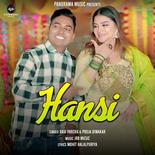 Hansi by Ravi Parcha, Pooja Diwakar - Download on PagalFree