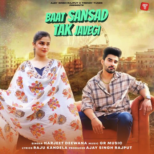 BAAT SANSAD TAK JAVEGI by Harjeet Deewana - Download on PagalFree