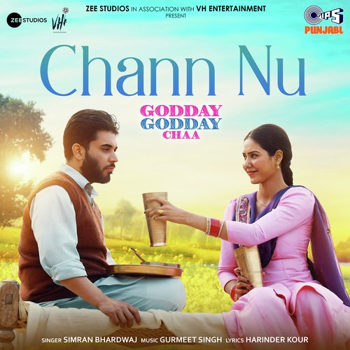 Chann Nu (From Godday Godday Chaa) by Gurmeet Singh, Simran Bhardwaj - Download on PagalFree