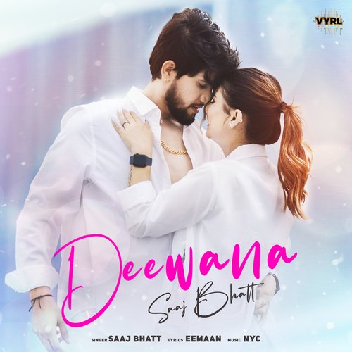 Deewana by Saaj Bhatt - Download on PagalFree