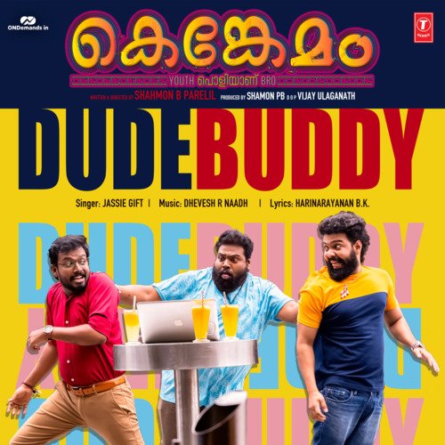 Dude Buddy (From Kenkemam) by Jassie Gift, Dhevesh R Naadh - Download on PagalFree