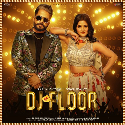 Dj Ka Floor by SB The Haryanvi, Music Nasha, Aamin Barodi - Download on PagalFree