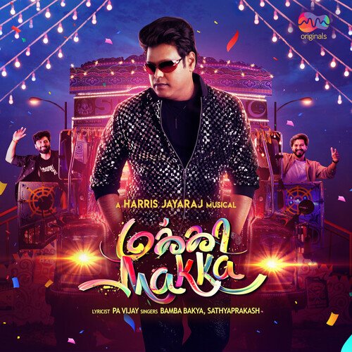 Makka Makka (From MM Originals) (Original Soundtrack) by Harris Jayaraj, Bamba Bakya, Sathyaprakash D, Pa. Vijay - Download on PagalFree