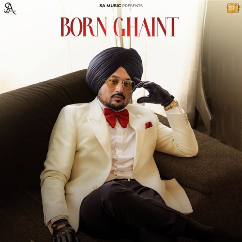 Born Ghaint by Haarp Inder, IKKY - Download on PagalFree