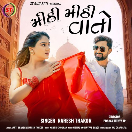 Mithi Mithi Vato by Naresh Thakor - Download on PagalFree