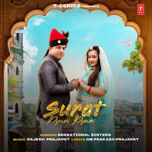 Surat Pyari Pyari by Sensational Sisters, Rajesh Prajapat - Download on PagalFree