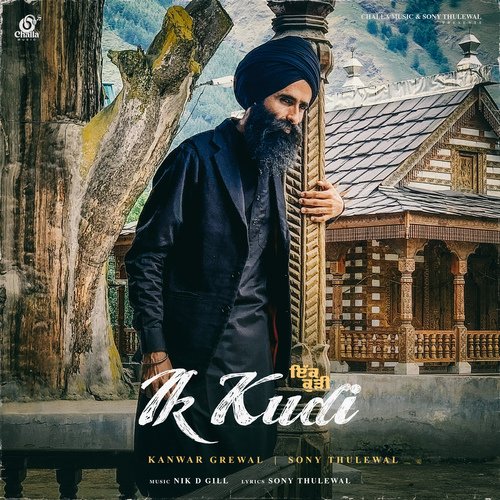 Ik Kudi by Sony Thulewal, Kanwar Grewal - Download on PagalFree