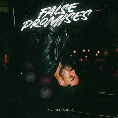 False Promises by Pav Dharia, Vicky Sandhu - Download on PagalFree