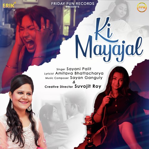 Ki Mayajal by Sayani Palit - Download on PagalFree