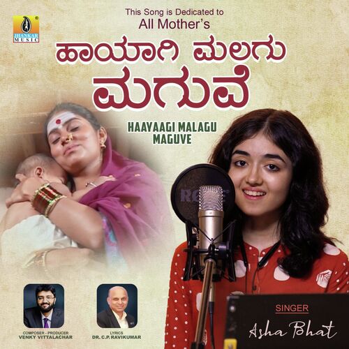 Haayaagi Malagu Maguve by Asha Bhat - Download on PagalFree