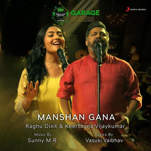 Manshan Gana by Sunny M.R., Raghu Dixit, Keerthana Vijaykumar - Download on PagalFree
