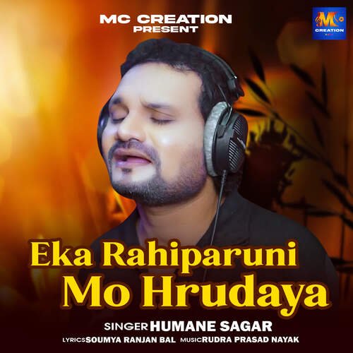 Eka Rahiparuni Mo Hrudaya by Rudra Prasad Nayak, Humane Sagar - Download on PagalFree