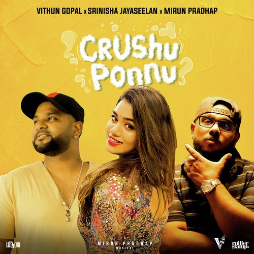 Crushu Ponnu by Mirun Pradhap, Vithun Gopal, Srinisha Jayaseelan - Download on PagalFree