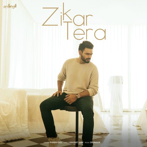 Zikar Tera by Prabh Gill - Download on PagalFree