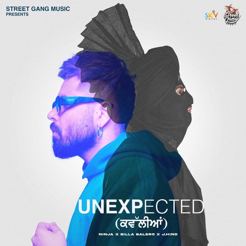 Unexpected by Ninja, Billa Balero, J.Hind - Download on PagalFree
