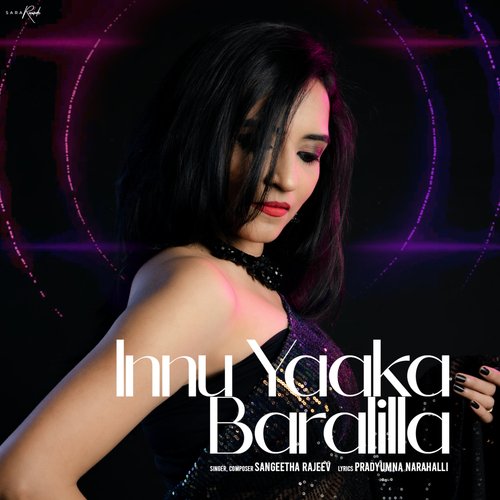 Innu Yaaka Baralilla by Sangeetha Rajeev - Download on PagalFree