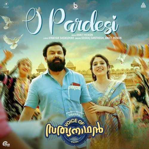 O Pardesi - From Voice Of Sathyanathan by Ankit Menon - Download on PagalFree