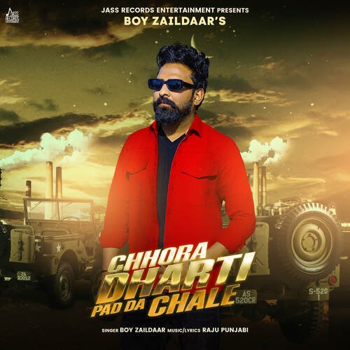 Chhora Dharti Pad Da Chale by Raju Punjabi, Boy Zaildaar - Download on PagalFree