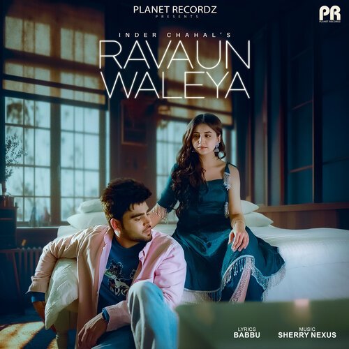 Ravaun Waleya by Inder Chahal - Download on PagalFree