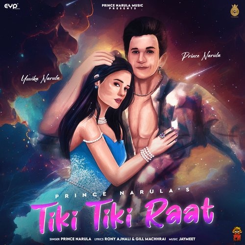 Tiki Tiki Raat by Jaymeet, Prince Narula, Rony Ajnali - Download on PagalFree
