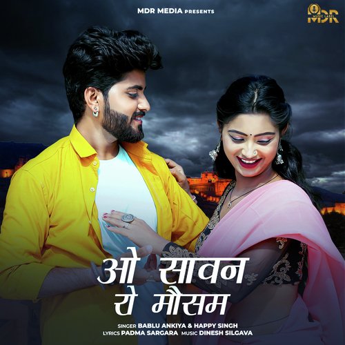 O Sawan Ro Mousam by Bablu Ankiya, Happy Singh - Download on PagalFree