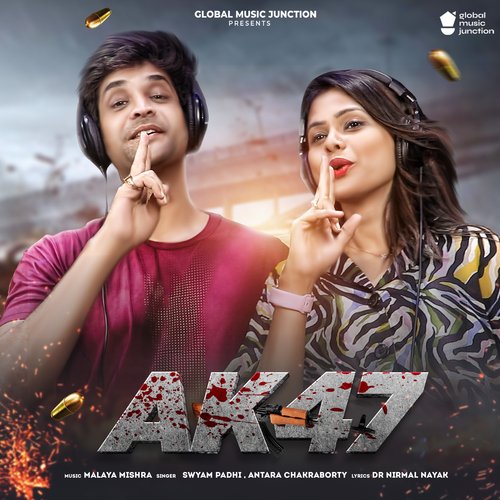 Ak 47 by Swayam Padhi, Antara Chakraborty - Download on PagalFree