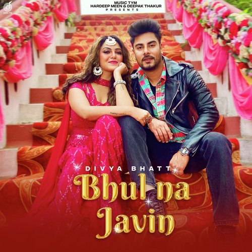 Bhul Na Javin by Divya Bhatt - Download on PagalFree