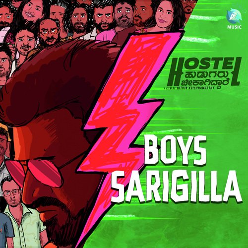 BOYS SARIGILLA (From Hostel Hudugaru Bekagiddare) by Trilok Trivikrama, B. Ajaneesh Loknath - Download on PagalFree