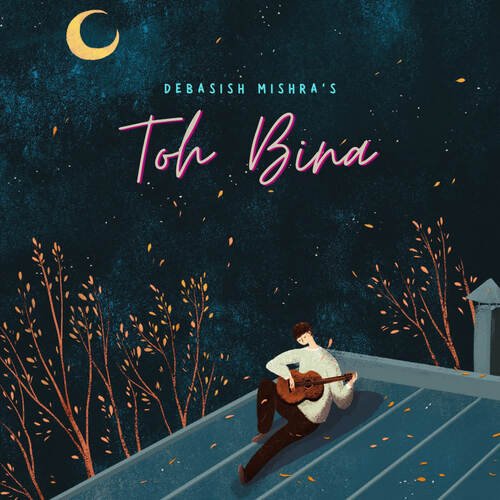 Toh Bina by Debasish Mishra - Download on PagalFree