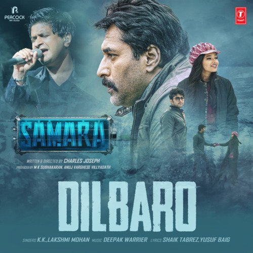 Dilbaro (From Samara) - Hindi by KK, Lakshmi Mohan, Deepak Warrier - Download on PagalFree